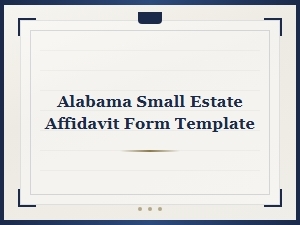Alabama Small Estate Affidavit Form Template